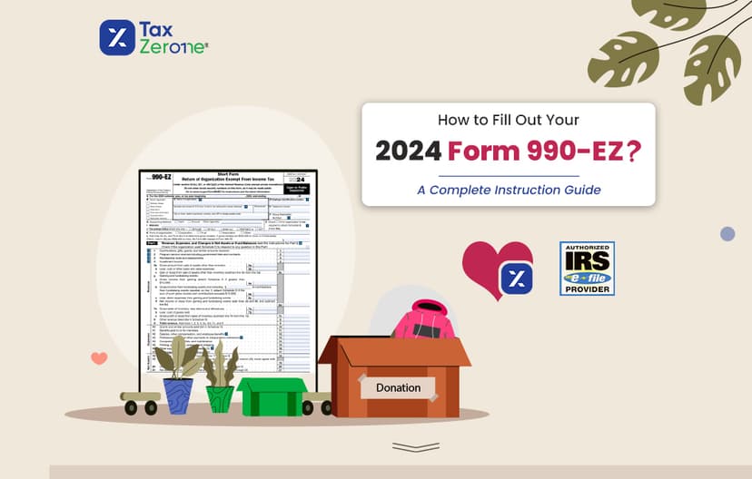 How to Fill Out Your 2024 Form 990-EZ: A Complete Instruction Guide