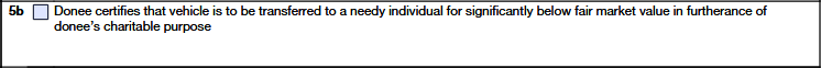 Box 5b: Vehicle to be transferred to a needy