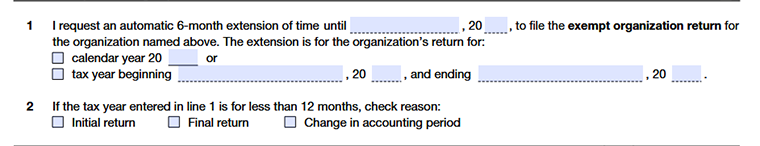 Form 8868 Part II: Lines 1 and 2 – Enter the tax year details and return type