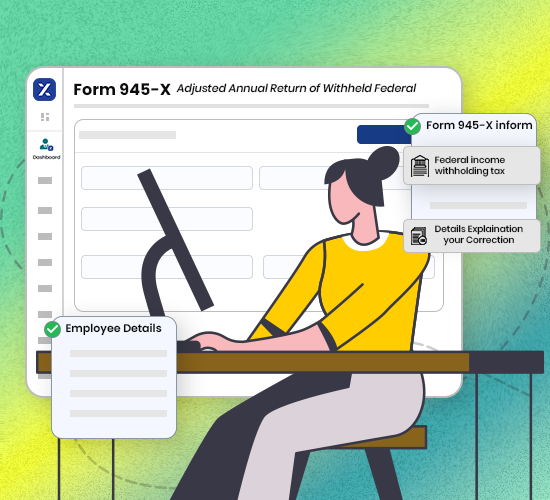 What are the details required to file Form 945-X?