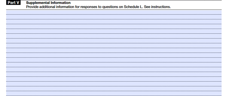Form 990 Schedule L- Part V Details of Supplemental Information